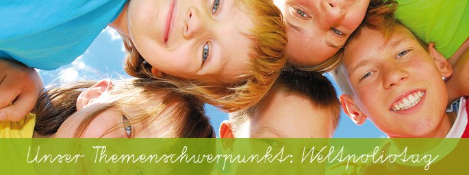 Der Weltpoliotag, immer am 28. Oktober